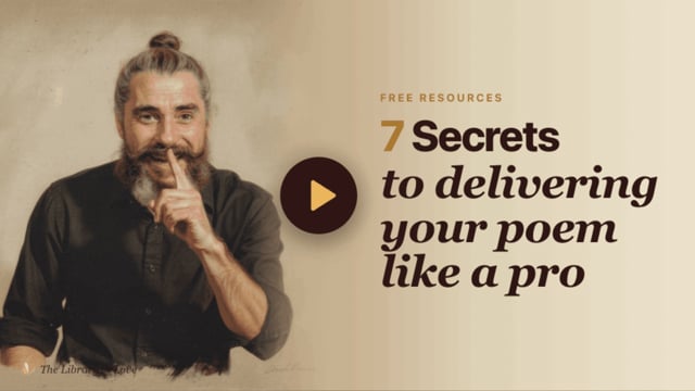 Seven secrets to delivering your poem like a pro
