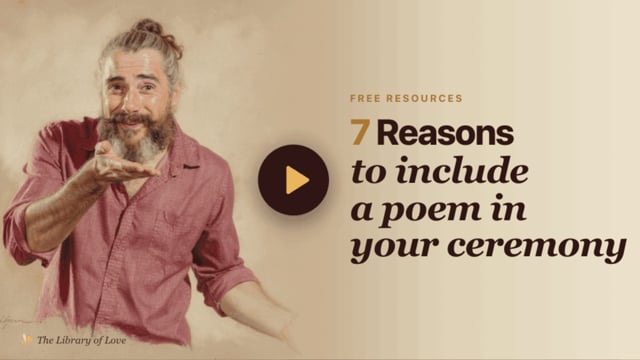Seven reasons to include a poem in your ceremony