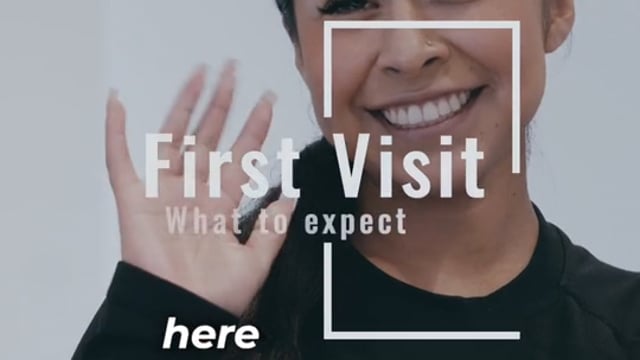 Your First Visit — What to Expect