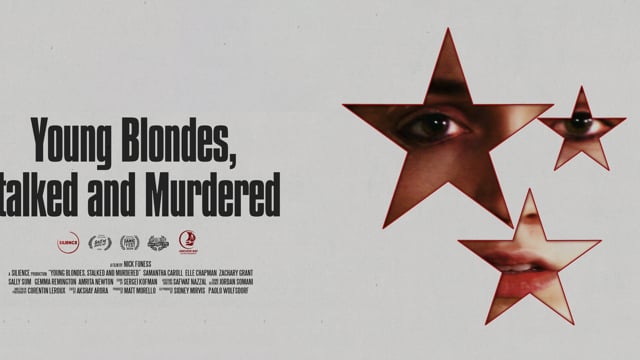 Young Blondes, Stalked and Murdered (Official Trailer)
