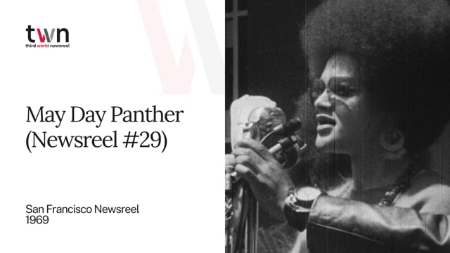 May Day Panther a.k.a. May Day (Newsreel #29) - Trailer