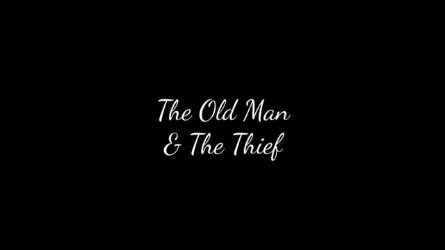 The Old Man & The Thief (2026) Short Film Trailer