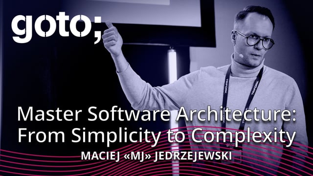 Master Software Architecture: From Simplicity to Complexity