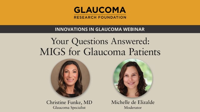 What’s New In Glaucoma Medications? 2 Your Questions Answered: Migs For Glaucoma Patients
