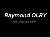 Raymond OLRY Vidéo de présentation