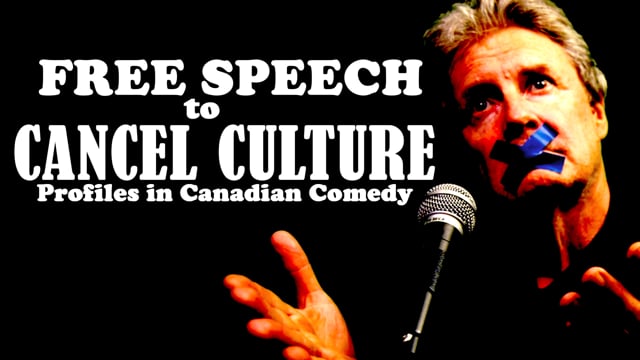 Free Speech to Cancel Culture: Profiles in Canadian Culture TRAILER (Documentary)