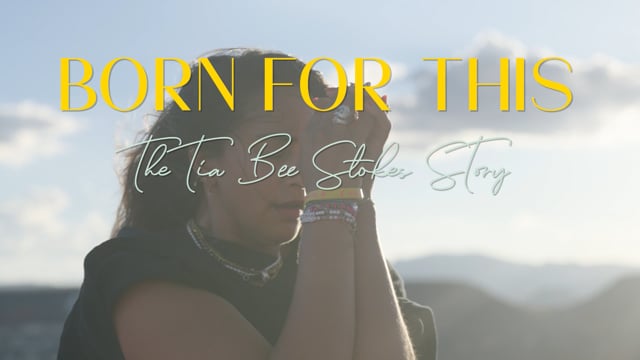 Born For This: The Tia Bee Stokes Story (Trailer)
