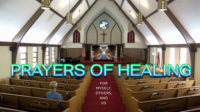 Prayers of Healing – For Myself, Others and Us