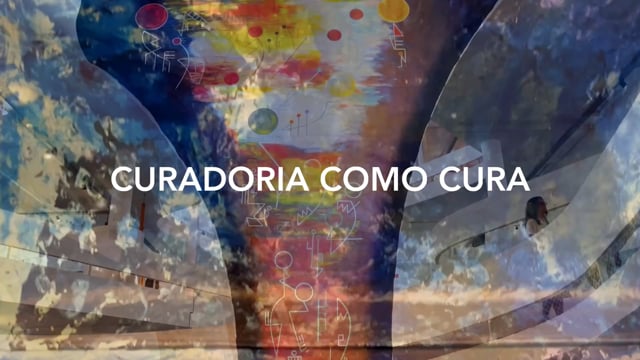 Curadoria como Cura