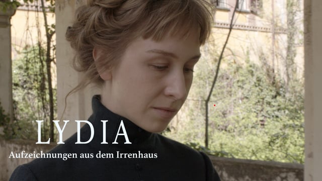 LYDIA-Aufzeichnungen aus dem Irrenhaus_TRAILER