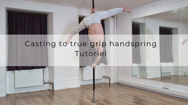 Casting to true grip handspring