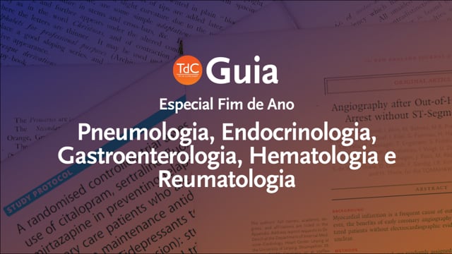 Especial Guia - Pneumologia, Endocrinologia, Gastroenterologia, Hematologia e Reumatologia