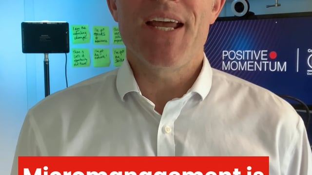 Julian March explains why micromanagement is the public enemy number one to efficiency