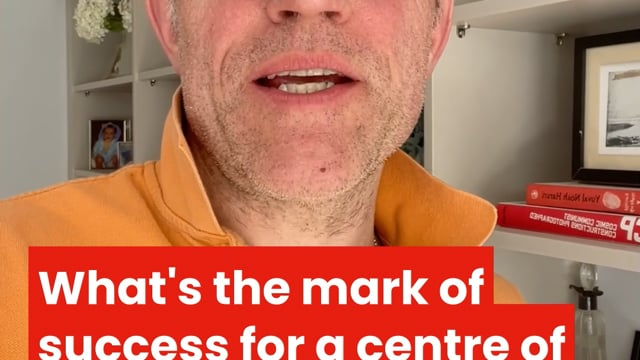 Julian March on the best measure of success for a centre of excellence.