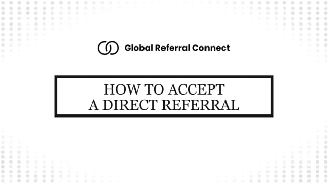 How to Accept a Direct Referral