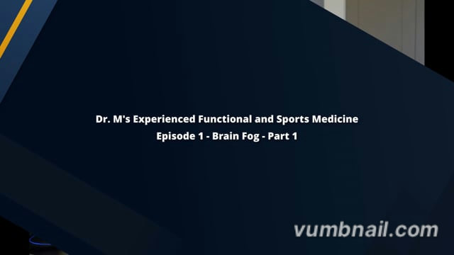 Brain Fog - Part 1 – Is Your Brain in a Fog?