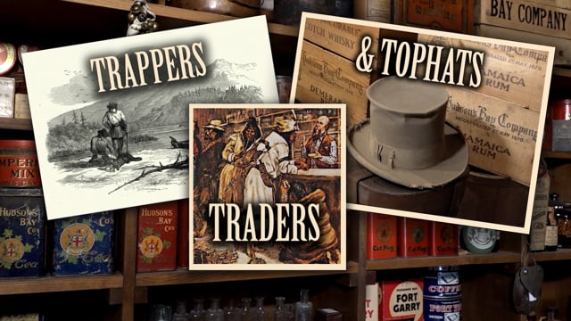 TRAPPERS, TRADERS &amp; TOP HATS