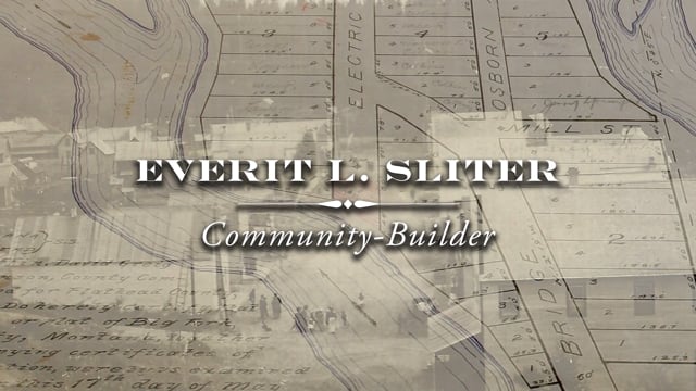 EVERIT L. SLITER: Community Builder