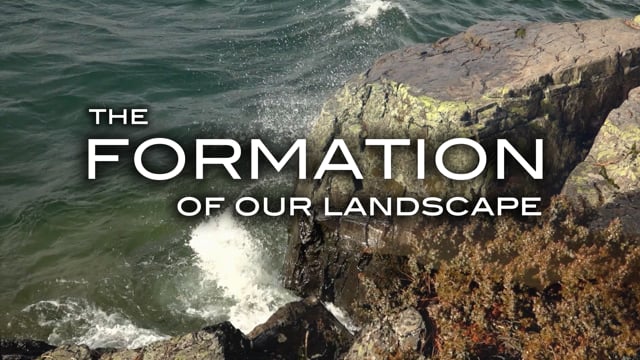 THE FORMATION OF OUR LANDSCAPE