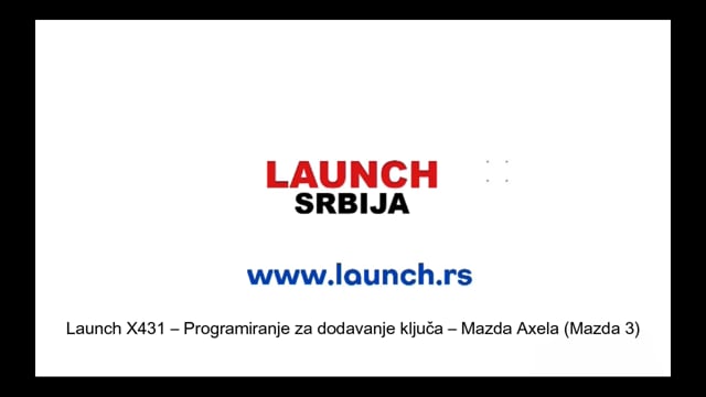 Launch X431 – Programiranje za dodavanje ključa – Mazda Axela (Mazda 3)