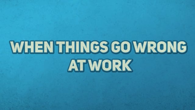 When things go wrong at work — Amy Brown Fox