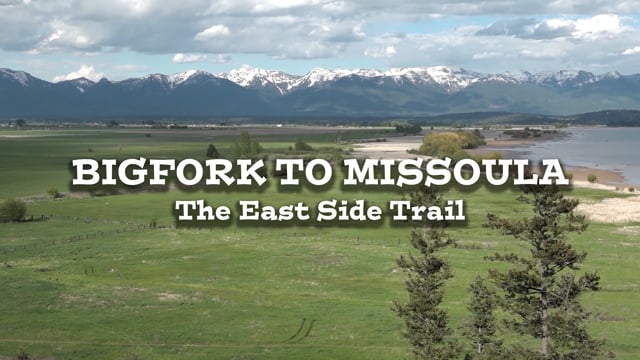 BIGFORK to MISSOULA: The East Side Road