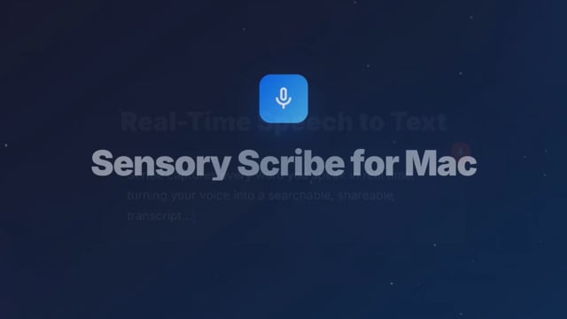 Play Sensory Scribe for Mac overview video