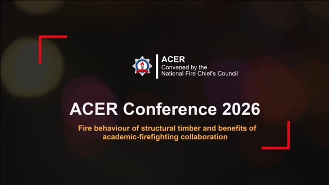 Fire Behaviour of Structural Timber & Benefits of Academic Firefighting Collaboration