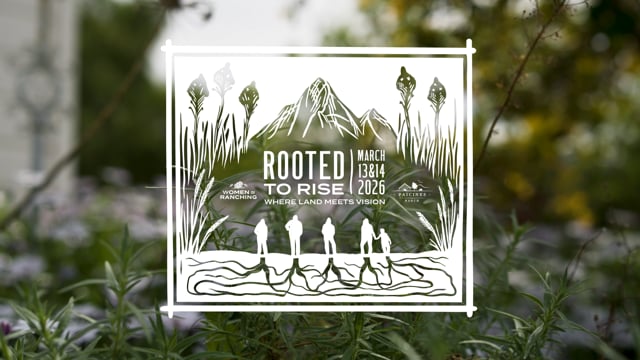 Women In Ranching — Event Highlight Reel