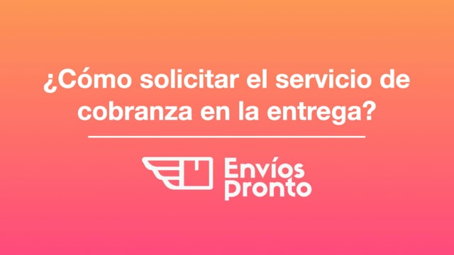 Cómo solicitar el servicio de cobranza en la entrega