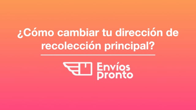Cómo cambiar tu dirección de recolección principal