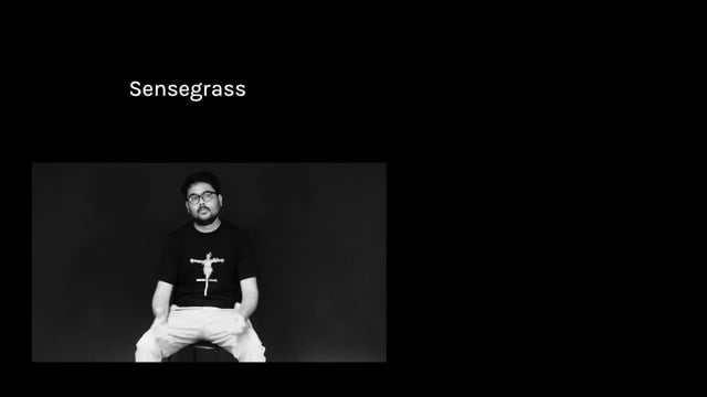 Sensegrass