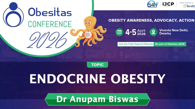 ENDOCRINE OBESITY — Dr Anupam Biswas