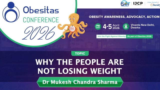 WHY THE PEOPLE ARE NOT LOSING WEIGHT — Dr Mukesh Chandra Sharma