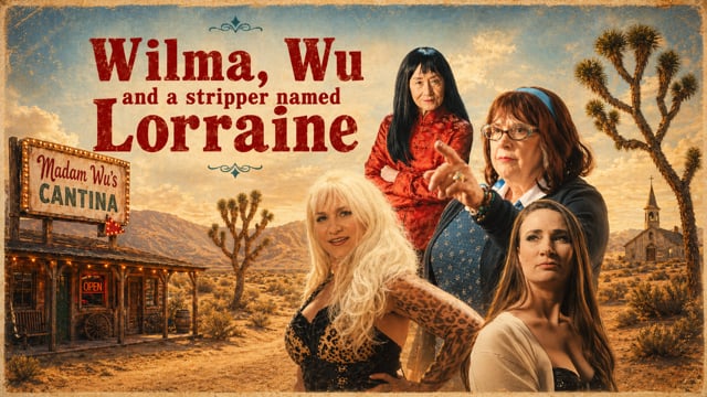 Wilma, Wu, and a stripper named Lorraine - Teaser