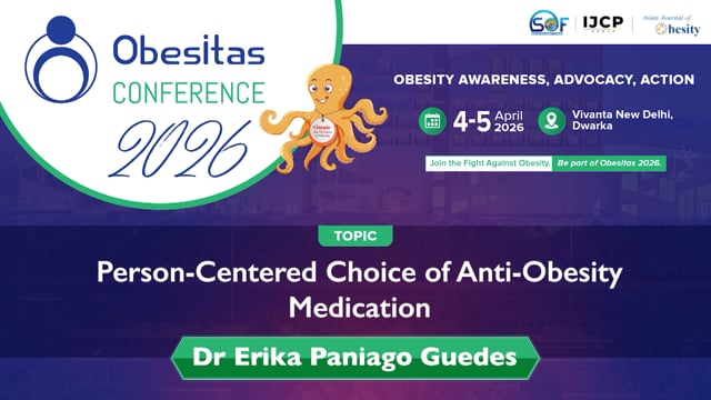 Person-Centered Choice of Anti-Obesity Medication — Dr Erika Paniago Guedes