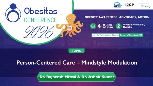 Person-Centered Care — Mindstyle Modulation — Dr. Rajneesh Mittal & Dr. Ashok k Rohila