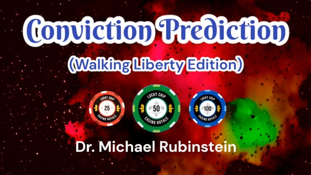 Video Conviction Prediction Walking Liberty Edition by Dr. Michael Rubinstein (VT)