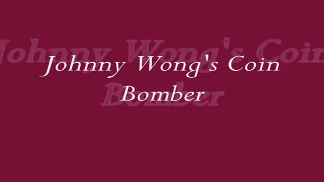 Video Coin Bomber (with DVD) by Johnny Wong - Trick (VT)