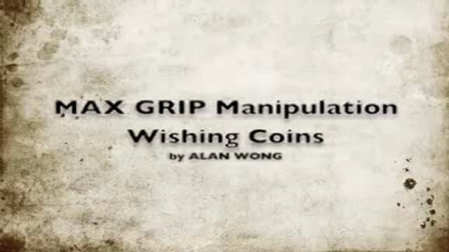 Video Max Grip Manipulation Wishing Coins (SILVER) by Alan Wong - Tricks (VT)