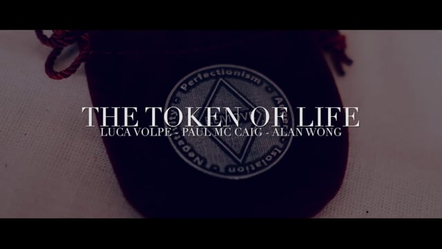 Video The Token of Life (Gimmicks and Online Instructions) by Luca Volpe, Paul McCaig and Alan Wong - Trick (VT)