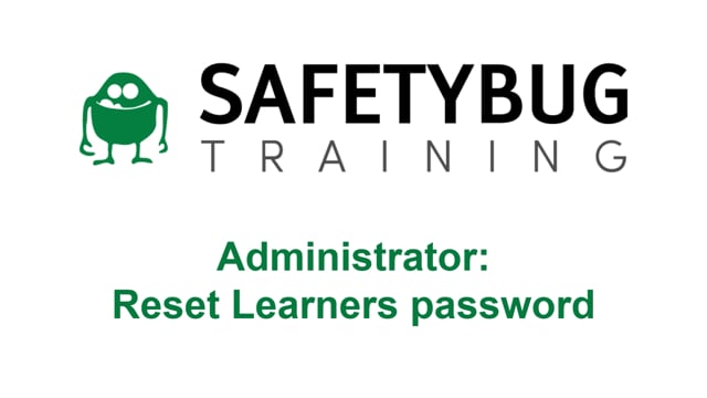 Administrator Reset Learner Password