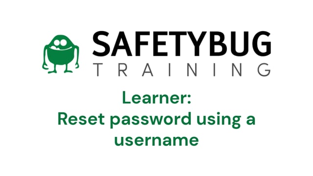 Learner reset your password (username)