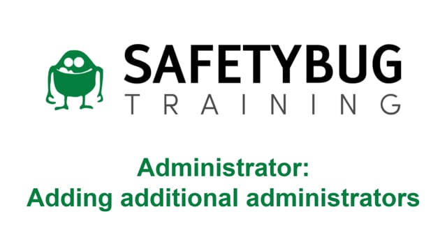 Main Administrator adding additional administrators