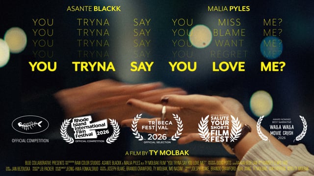 You Tryna Say You Love Me? - Official Trailer