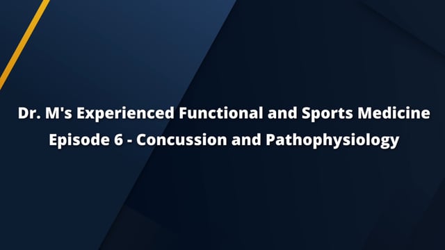 Episode 6: Concussion and Pathophysiology