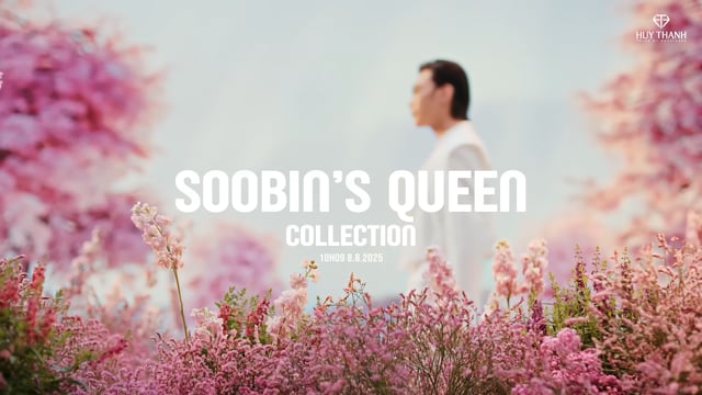HUY THANH x SOOBIN - SOOBIN'S QUEEN COLLECTION