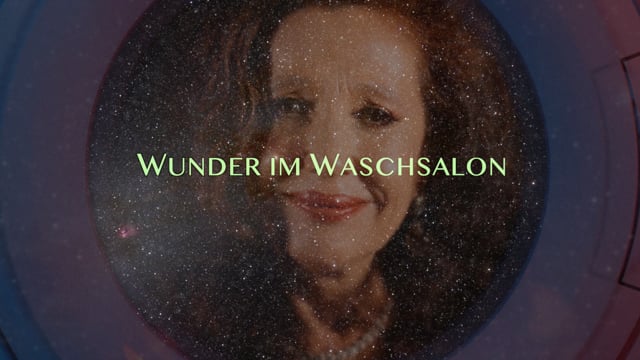 Wunder im Waschsalon - Diplomfilm
