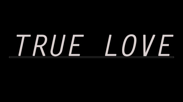 "True Love" Teaser Trailer