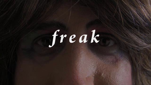 "Freak" Directed by Eric Casaccio (Trailer)